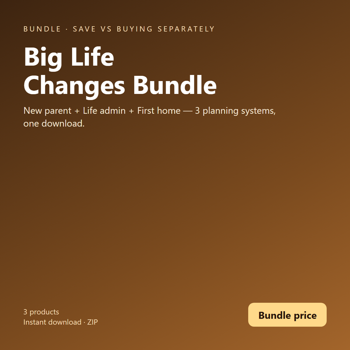Big Life Changes Bundle (3 in 1): New Parent Toolkit + Life Admin Binder + First-Time Home Buyer Toolkit